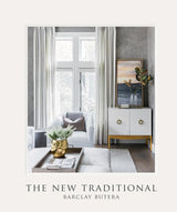 The New Traditional by Barclay Butera | Hardcover Interiors Book
