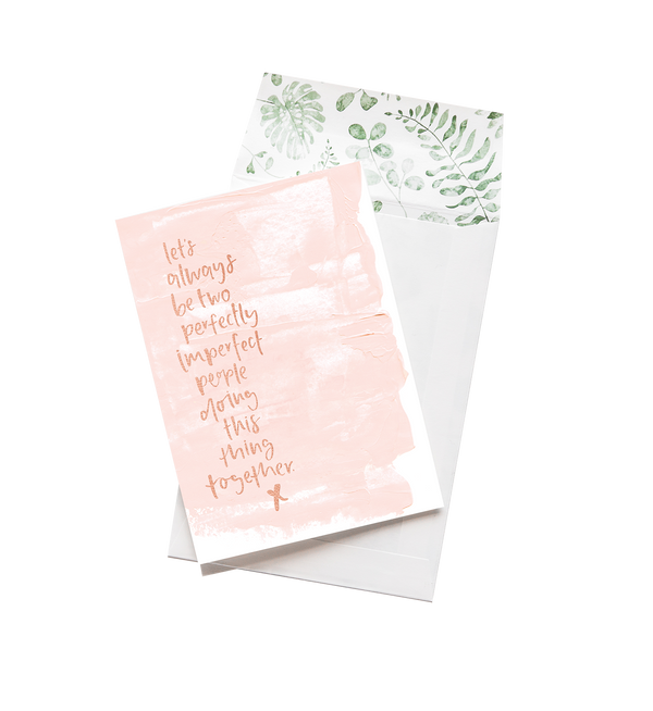 Let’s Always Be Two Imperfect People // Greeting Card