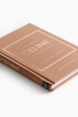 Little Book of Celine: 100 Images of an Iconic Fashion House (Hardback)