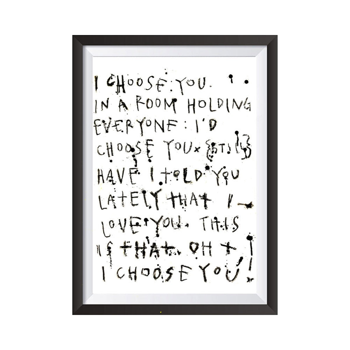 Choose You print by Federation in a black frame on a white background, frame sold separately
