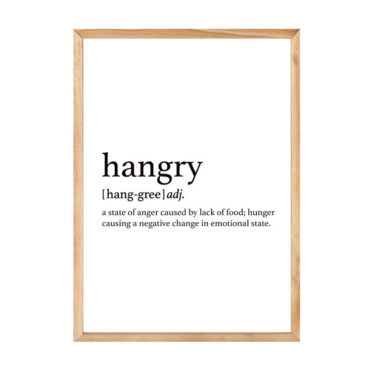Hangry print in a natural timber frame, on white