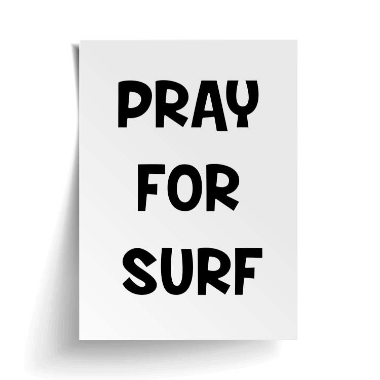 Pray For Surf Print by Papier HQ unframed on matte card