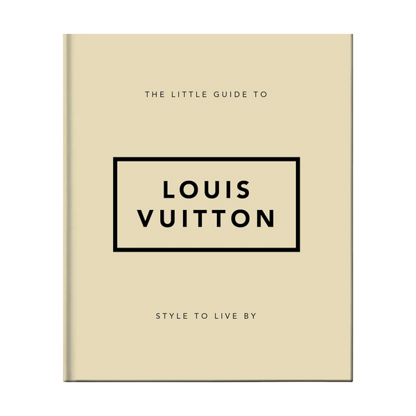 Little Guide to Louis Vuitton | Iconic Luxury Fashion History