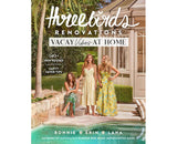 Three Birds Renovations: Vacay Vibes at Home Book