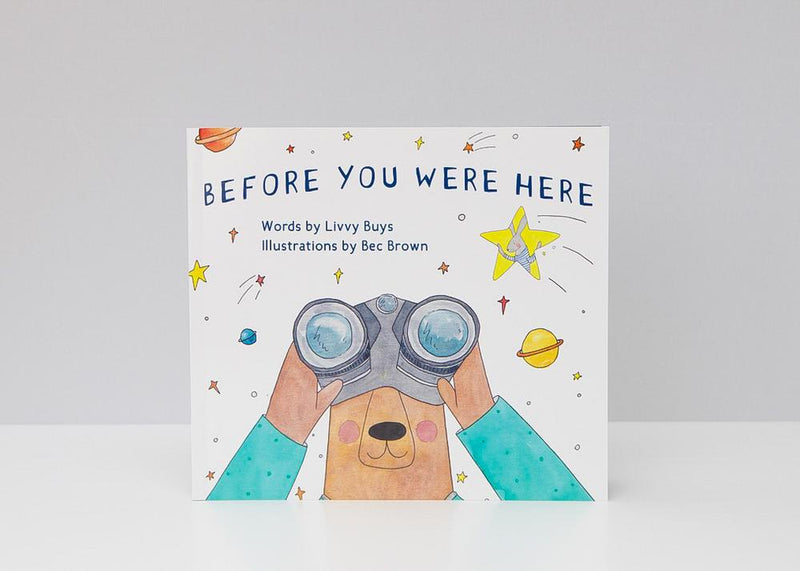 A children's book, "BEFORE YOU WERE HERE," designed by Olive + Page, that celebrates life before you were here, with captivating visuals.