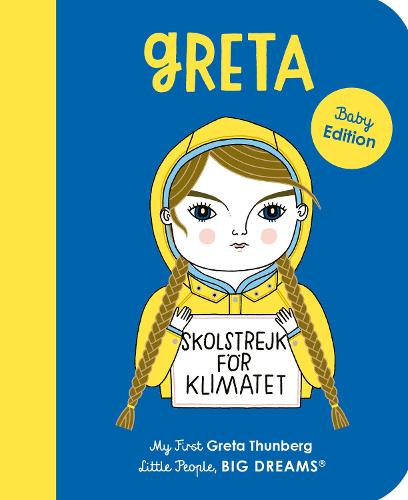 My First Little People, BIG DREAMS board book, Greta Thunberg title