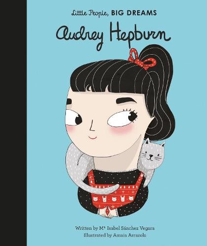 Little People, BIG DREAMS Audrey Hepburn picture book cover
