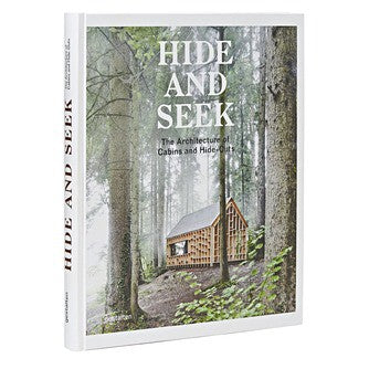 Gestalten's "Hide And Seek" - a book with a picture of a cabin in the woods featuring contextual architecture.