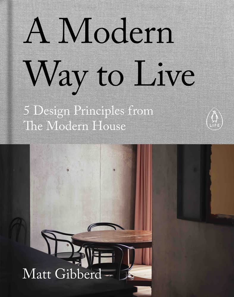 A Modern Way to Live by Matt Gibberd front cover