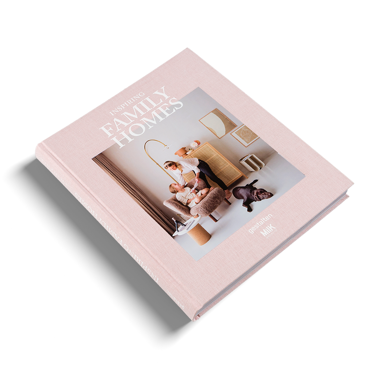 Inspiring Family Homes | MilK Magazine & Gestalten | Hardcover