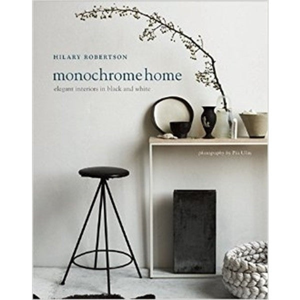 Monochrome Home by Hilary Robertson book front cover