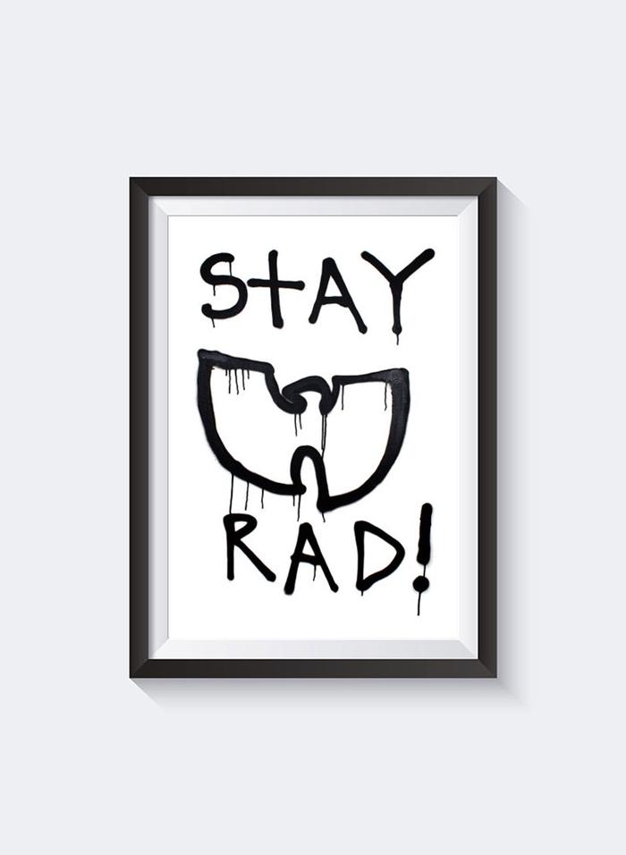 Stay Rad Print