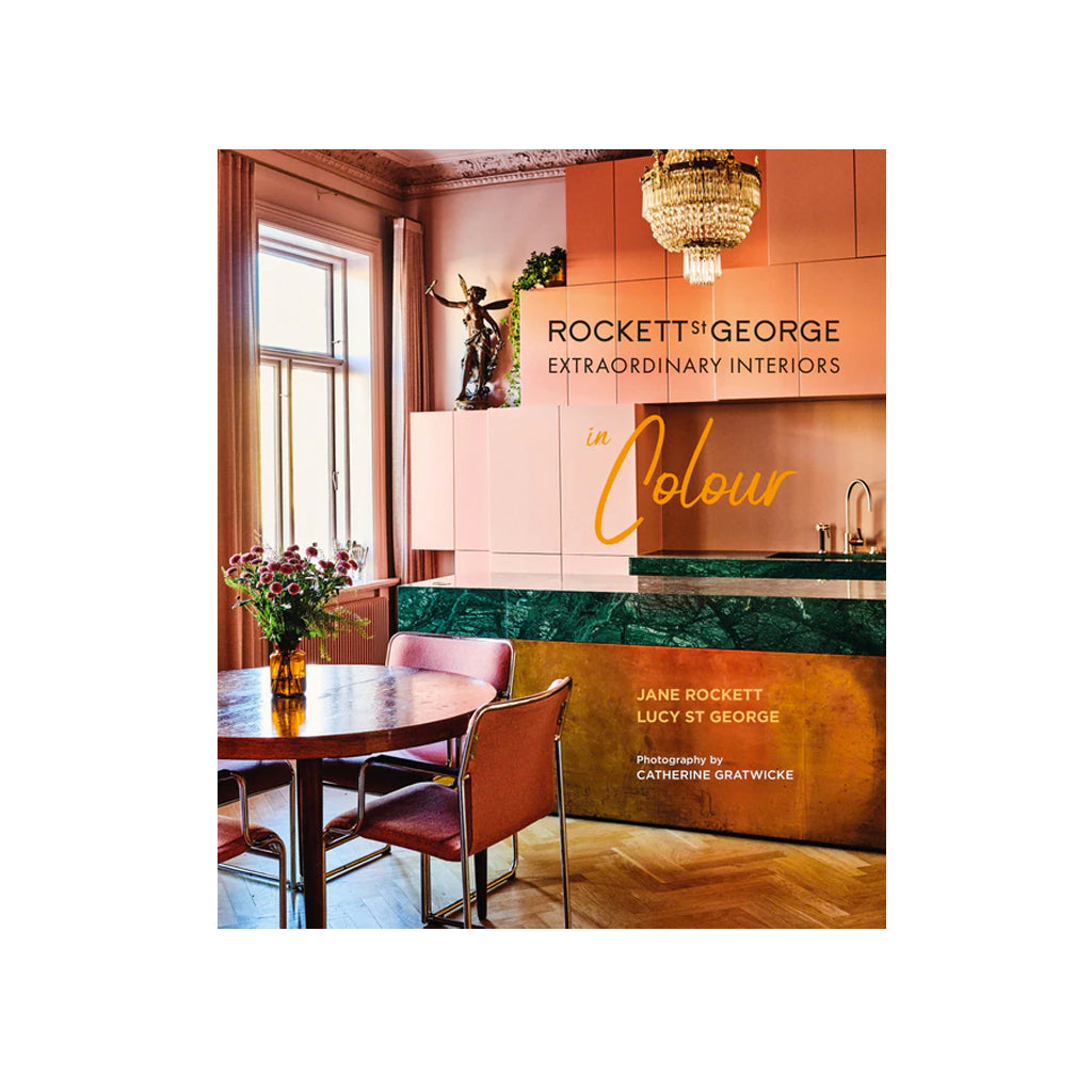 Extraordinary Interiors in Colour by Rockett St George front cover