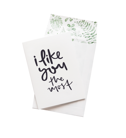 I like the I Like You The Most // Greeting Card from the WILD HEARTS collection by Emma Kate Co.