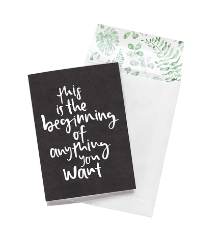 The Emma Kate Co "This Is The Beginning Of Anything You Want" greeting card from the Wild Hearts collection with a custom printed envelope.