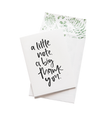 A custom printed "A Little Note, A Big Thank You" greeting card with a botanical envelope from Emma Kate Co.