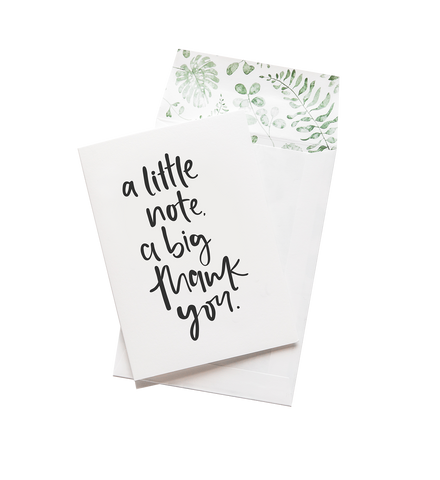 A custom printed "A Little Note, A Big Thank You" greeting card with a botanical envelope from Emma Kate Co.