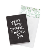 You're my My Greatest Adventure greeting card from Emma Kate Co.