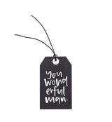 An environmentally responsible You Wonderful Man - Gift Tag made with European hemp twine, featuring the heartfelt message "you won't find a better mom, by Emma Kate Co.