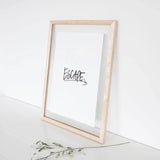 An AXEL & ASH Escape Print with the words 'be brave' on it.