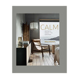 A Calm | Interiors to Nurture, Relax and Restore | Sally Denning book cover for design and lifestyle enthusiasts from Books.