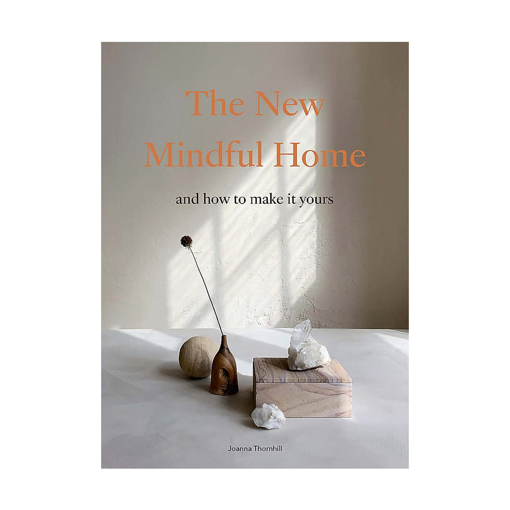 The New Mindful Home by Joanna Thornhill front cover