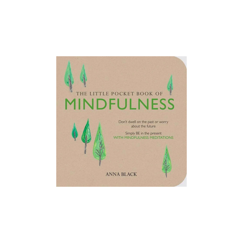 The Little Pocket Book Of Mindfulness | Anna Black