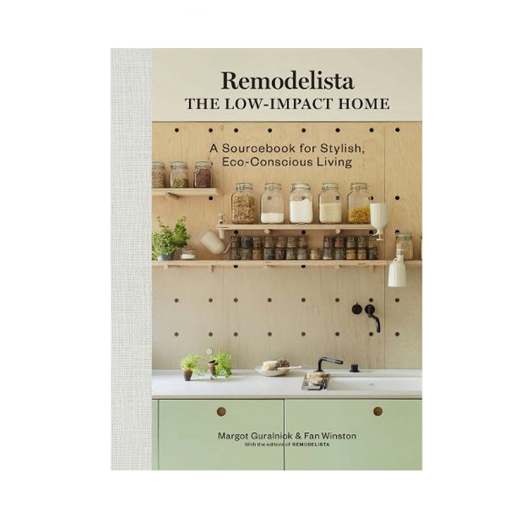 The Low-Impact Home by Remodelista front cover