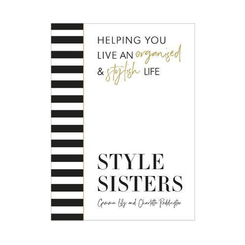 A black and white Style Sisters card inspiring you to declutter and live an organised and stylish life.