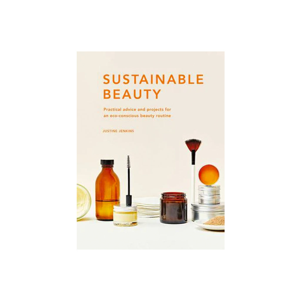 Sustainable Beauty by Justine Jenkins front cover