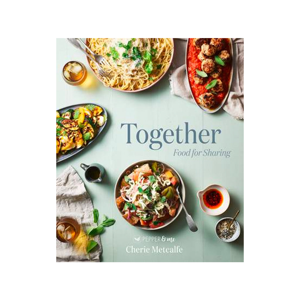 Together Food for Sharing cookbook by Cherie Metcalfe front cover