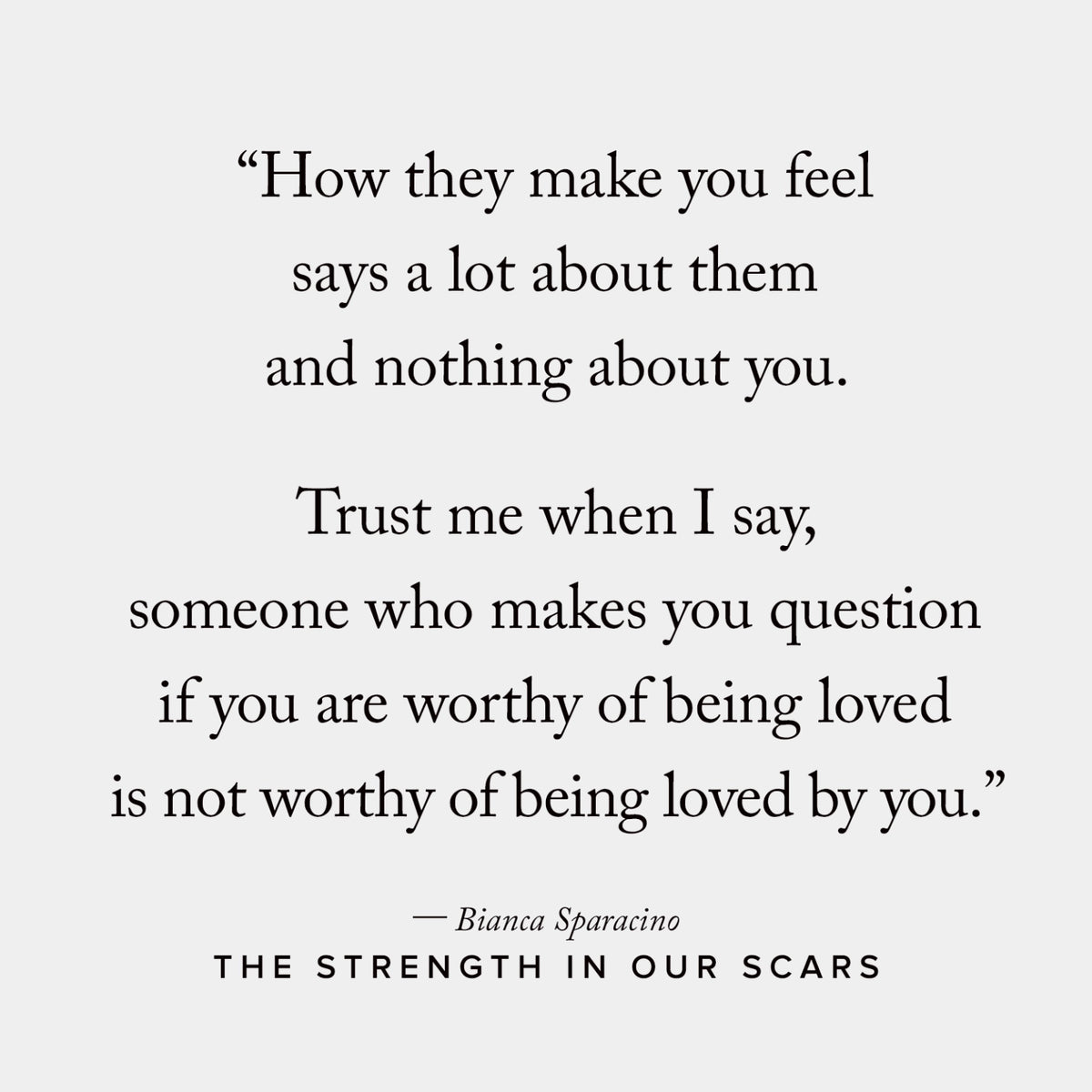 Reflective passage from The Strength in Our Scars by Bianca Sparacino