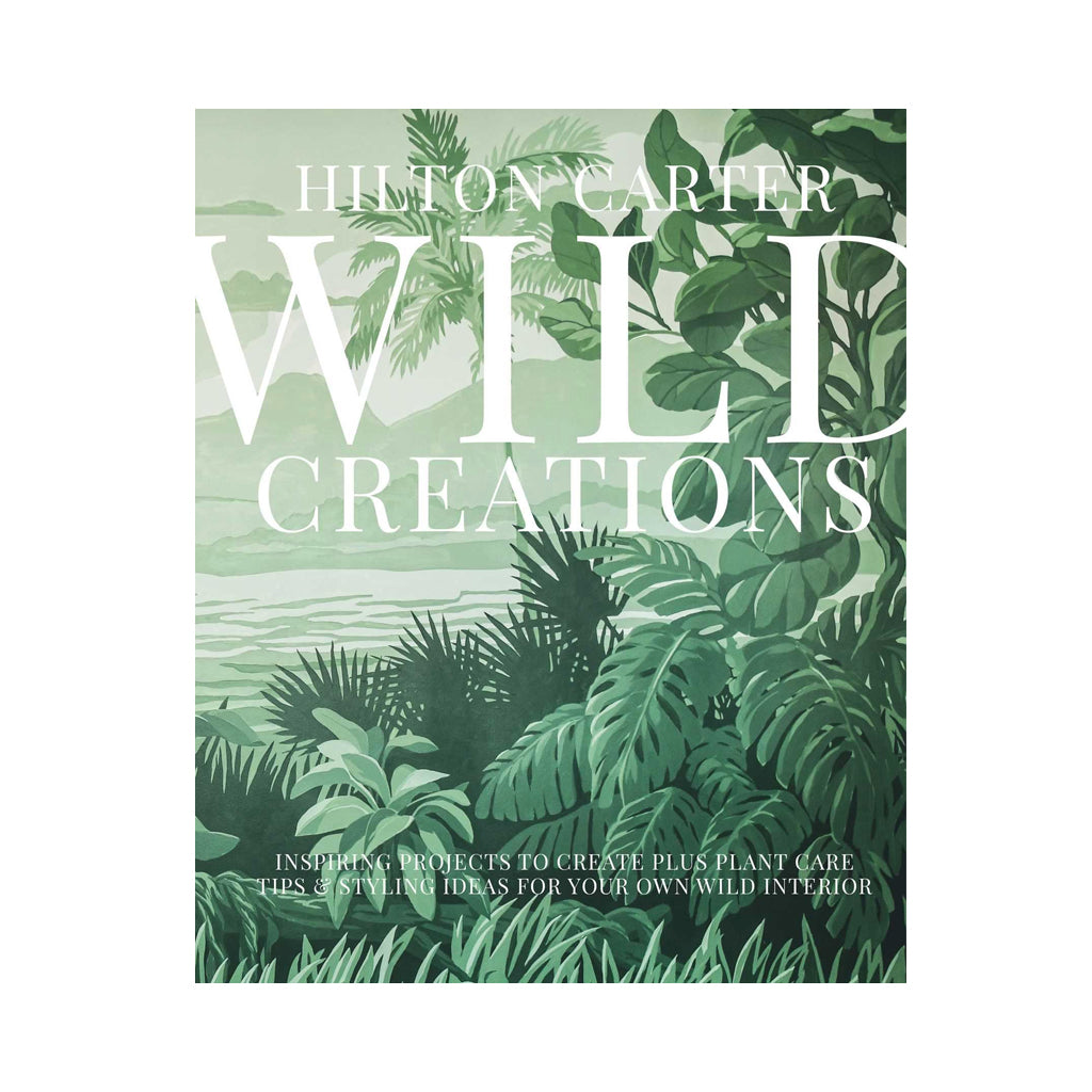 Wild Creations by Hilton Carter front cover